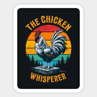 Fowl Talk: The Chicken Whisperer Sticker